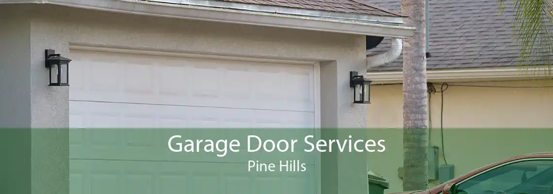 Garage Door Services Pine Hills